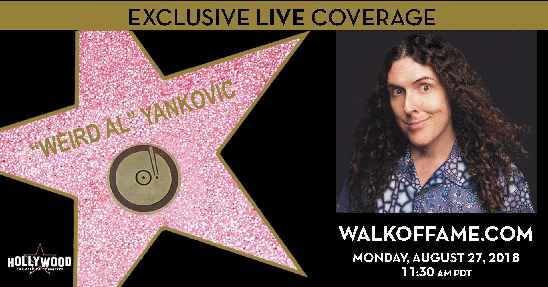 HOLLYWOOD CHAMBER OF COMMERCE TO HONOR "WEIRD AL" YANKOVIC WITH STAR ON THE HOLLYWOOD WALK OF FAME
